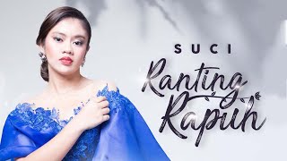 Suci KDI - Ranting Rapuh (Official Music Video)