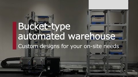【Bucket-type automated warehouse】Custom designs for your on-site  (YAMAHA)