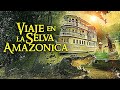 VIAJE EN LA SELVA AMAZONICA | HD | PELICULA ACCIÓN EN ESPANOL LATINO