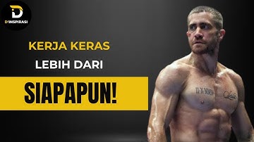 KERJA KERAS LEBIH DARI SIAPAPUN! || D