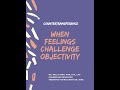 Countertransference: When Feelings Challenge Objectivity