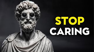 Stoicism and The Art of Not Caring by Stoic Journal 12,357 views 12 days ago 31 minutes