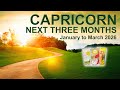 CAPRICORN “YOU'RE ENTERING AN ABUNDANT PERIOD!” Next Three Months Tarot Reading | January–March 2026