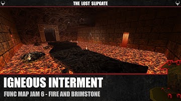 Quake : Igneous Interment (Func Map Jam 6) - The Lost Slipgate #459