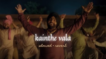 Thumbnail of kainthe vala - ammy virk, kaur b (slowed + reverb)