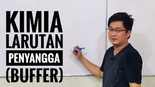 Kimia Kelas XI - Larutan Penyangga (Larutan Buffer)