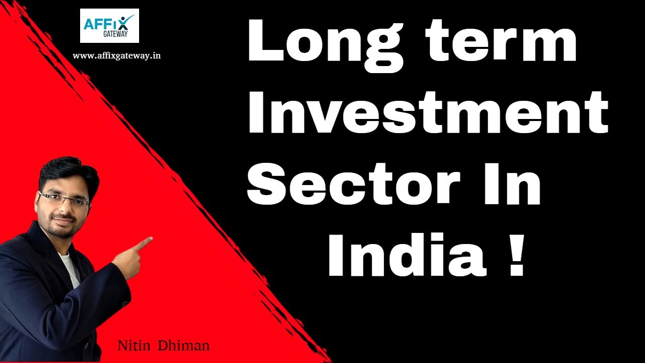 long Term Investment Sectors in India 2020 ! - YouTube