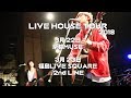 LIVE HOUSE TOUR 2018 Week7