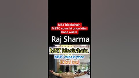 MST Blockchain Future Presention By Raj Sharma Sir