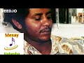 Kennedy Mengesha ኬኔዲ መንገሻ ሰው አልወጣልኝም Sew Alwotalgnim Best Old Ethiopian Amharic Music 1979 Kennedy Mengesha ኬኔዲ መንገሻ ሰው አልወጣልኝም Sew Alwotalgnim Best Old Ethiopian Amharic Music 1979