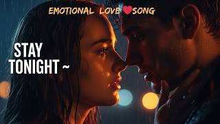 Download lagu Stay Close To Me Tonight ❤️ | Emotional Romantic Love Song 2026 | Lyric Vibe Music