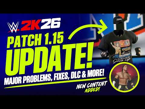 WWE 2K26 Patch 1.15: Full Details, New Personas, Extra Content, Fixes & More!