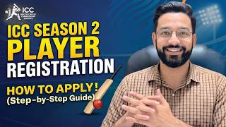 ICC Player Registration Season 2 🏏 | How to Apply + Step-by-Step Guide