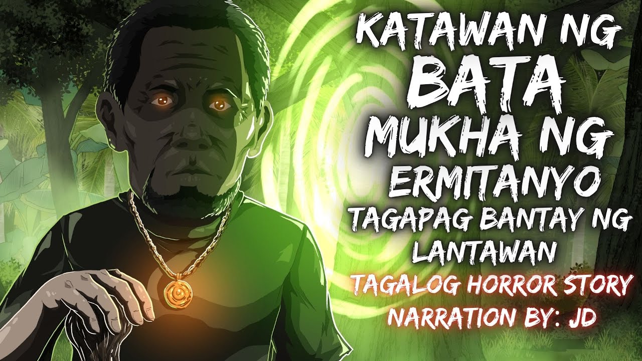 KATAWAN NG BATA MUKHA NG ERMITANYO | TAGAPAGBANTAY NG LANTAWAN (Aswang True Story)