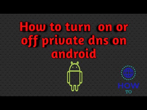 What happens if I turn off DNS on Android?