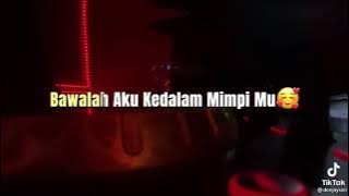 #DJ FUNKOT# #BAWALAH AKU KEDALAM MIMPIMU horass💃🎉