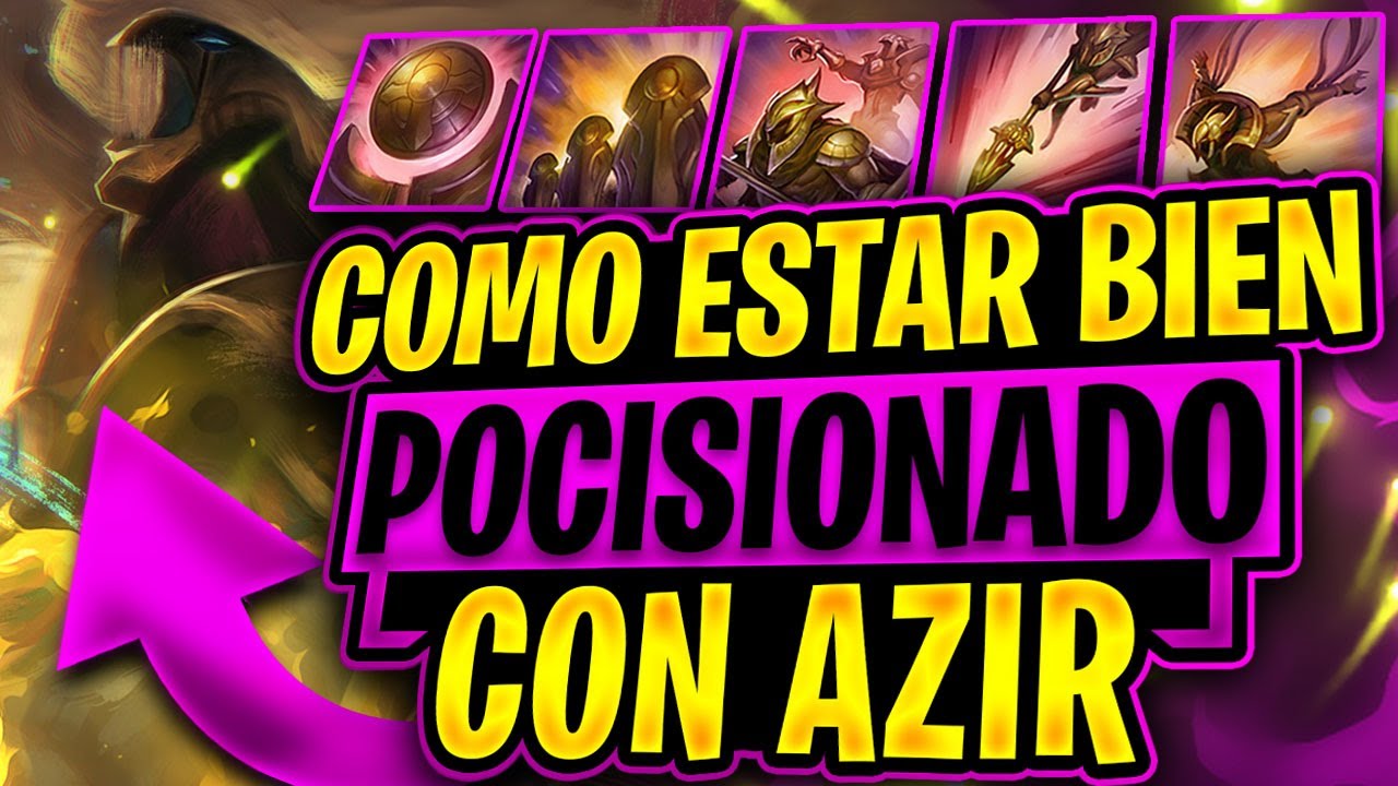 APRENDE el POSICIONAMIENTO🤯 de AZIR en LEAGUE OF LEGENDS - YouTube