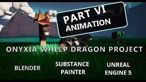 World of Warcraft Whelp Anim/game PROJECT from scratch P6-Animation ft BLENDER SUBSTANCE PAINTER UE5