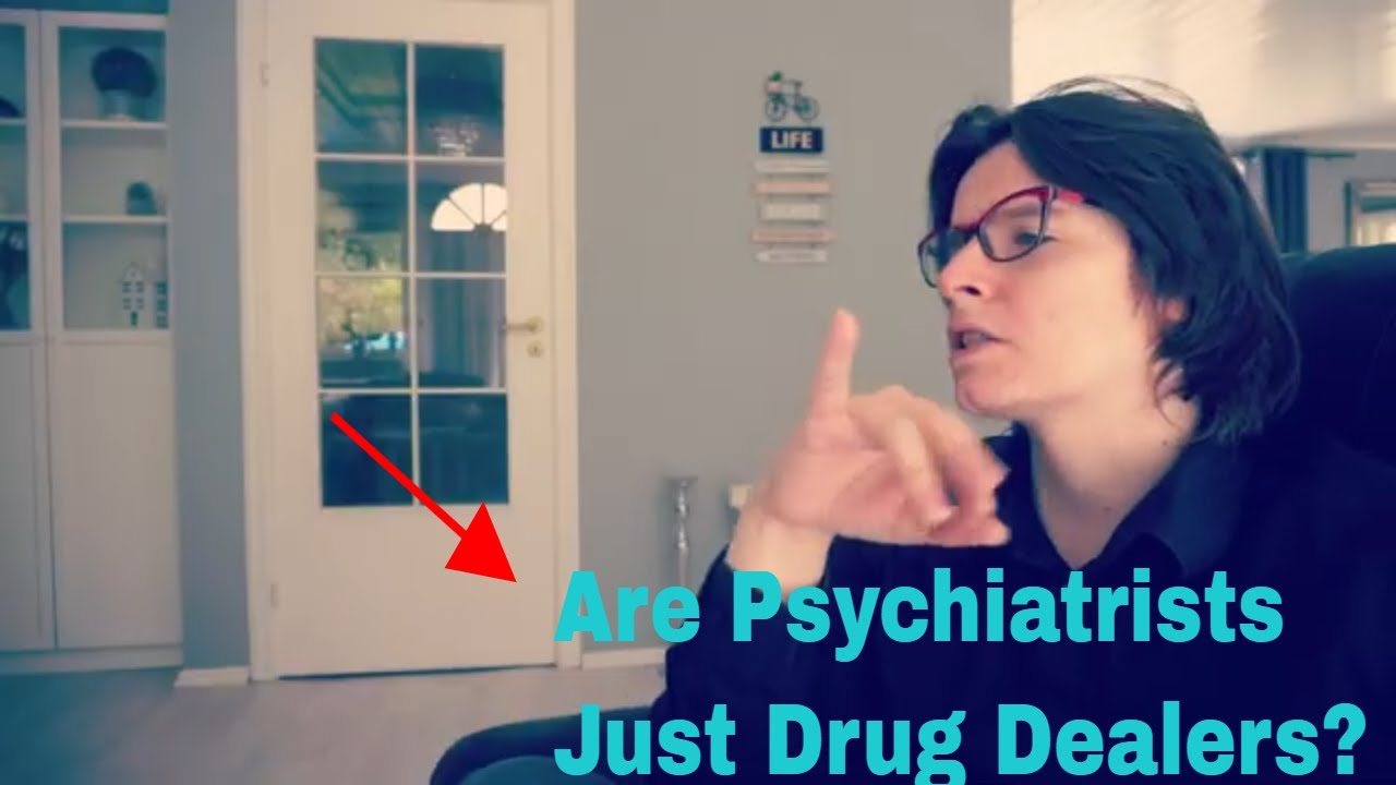 How Psychiatrists Are Pushing Pills YouTube