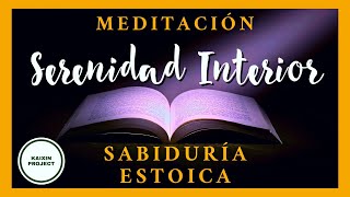 Meditación Guiada Calma y Sabiduría. Mindfulness y Estoicismo. Serenidad para tener una MENTE FELIZ