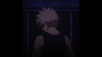 bakugou edit - break stuff