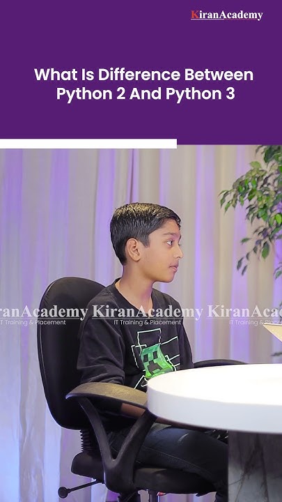 What Is the Difference Between Python 2 And Python 3 | #thekiranacademy ...