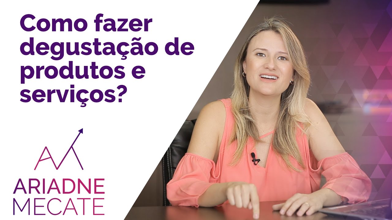 Como fazer DEGUSTAÇÃO de produtos e serviços