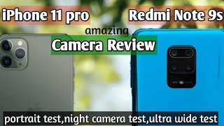 Redmi note 9s camera test vs iPhone 11 pro camera test