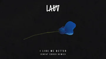 Lauv - I Like Me Better (Cheat Codes Remix) [Official Audio]
