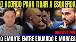 #4 ALIANÇA ENTRE MORAES MORO E TARCÍSIO E O DESESPERO DA ESQUERDA!  ENTRAVE ENTRE EDUARDO E MORAES