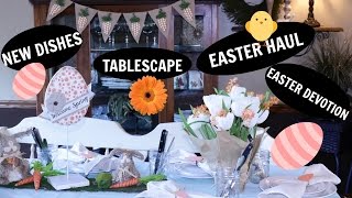 EASTER TABLESCAPE 2017 /TARGET & JOANNES  EASTER HAUL / HOW TO EXPERIENCE GOD'S BEST IN BROKENNESS