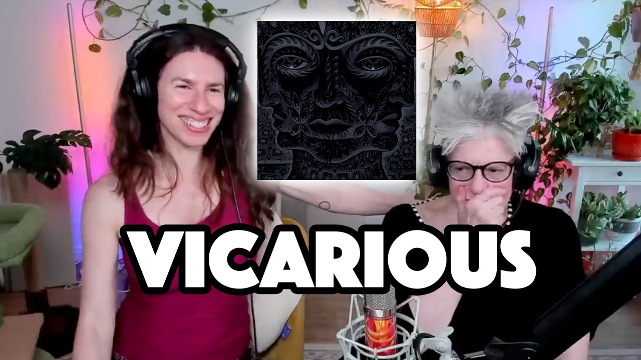 Mom listens to VICARIOUS for the first time...#tool
