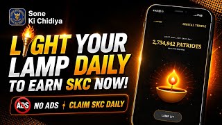 Light Your Lamp Daily To Earn SKC Tokens | Sone Ki Chidiya Mining App | $20 Signup Reward in SKC screenshot 4