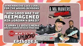 Episode 12: A MA MANIÉRE Goes Viral for the Wrong Reason | Thoughts on Reimagined Air Jordan 4 Bred