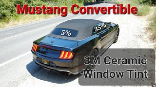 3M Ceramic window tint on my 2020 Mustang GT Convertible by Adventures with Angus 399 views 10 months ago 4 minutes, 39 seconds