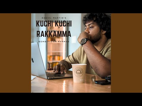 Kuchi Kuchi Rakkamma Instrumental