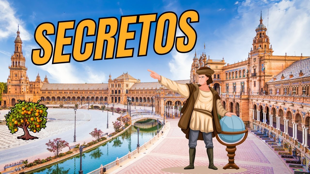 7 curiosidades de Sevilla