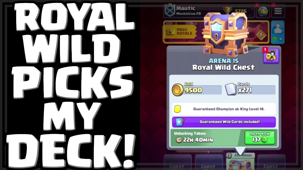 ROYAL WILD CHEST PICKED MY DECK FOR LADDER! Clash Royale YouTube