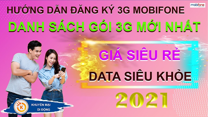 Hướng dẫn đăng ký gói cước 3g mobifone năm 2024