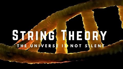 String Theory Explained | The Music Beneath Reality