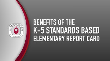 Benefits of the K-5 Standards Based Report Card