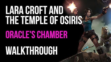 Lara Croft And The Temple Of Osiris Walkthrough Oracle