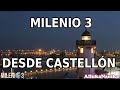 Milenio 3- En directo desde Castellón (Especial)