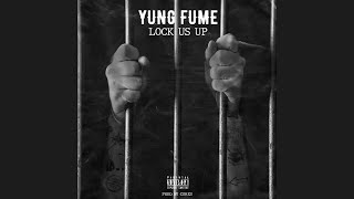 Lock Us Up - Yung Fume [Official Audio] |G46 GRIME