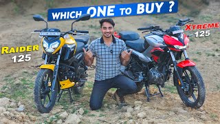 Xtreme 125 vs Raider 125 : Which Bike is Best | Real Life Comparison