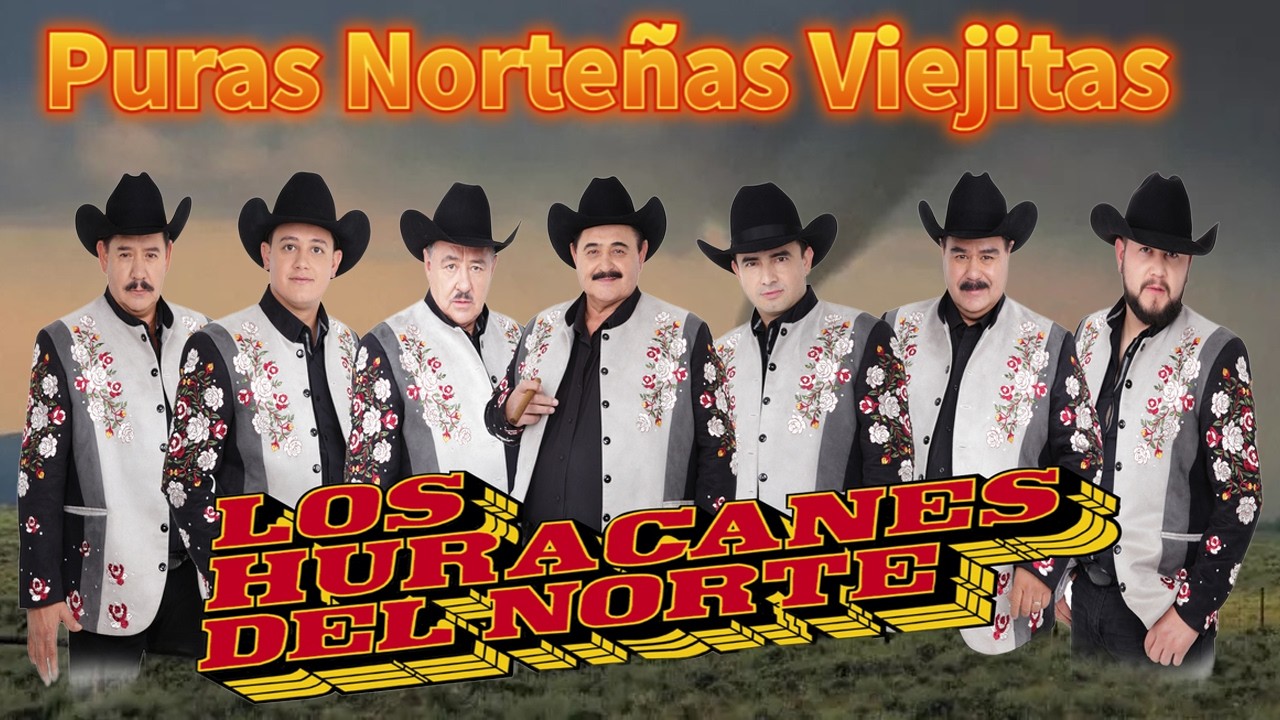 Los Huracanes Del Norte 🌪🍻 Norteñas y Corridos Perrones