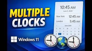 How to Add Multiple Clocks in Windows 11 (Different Time Zones) | GearUpWindows Tutorial