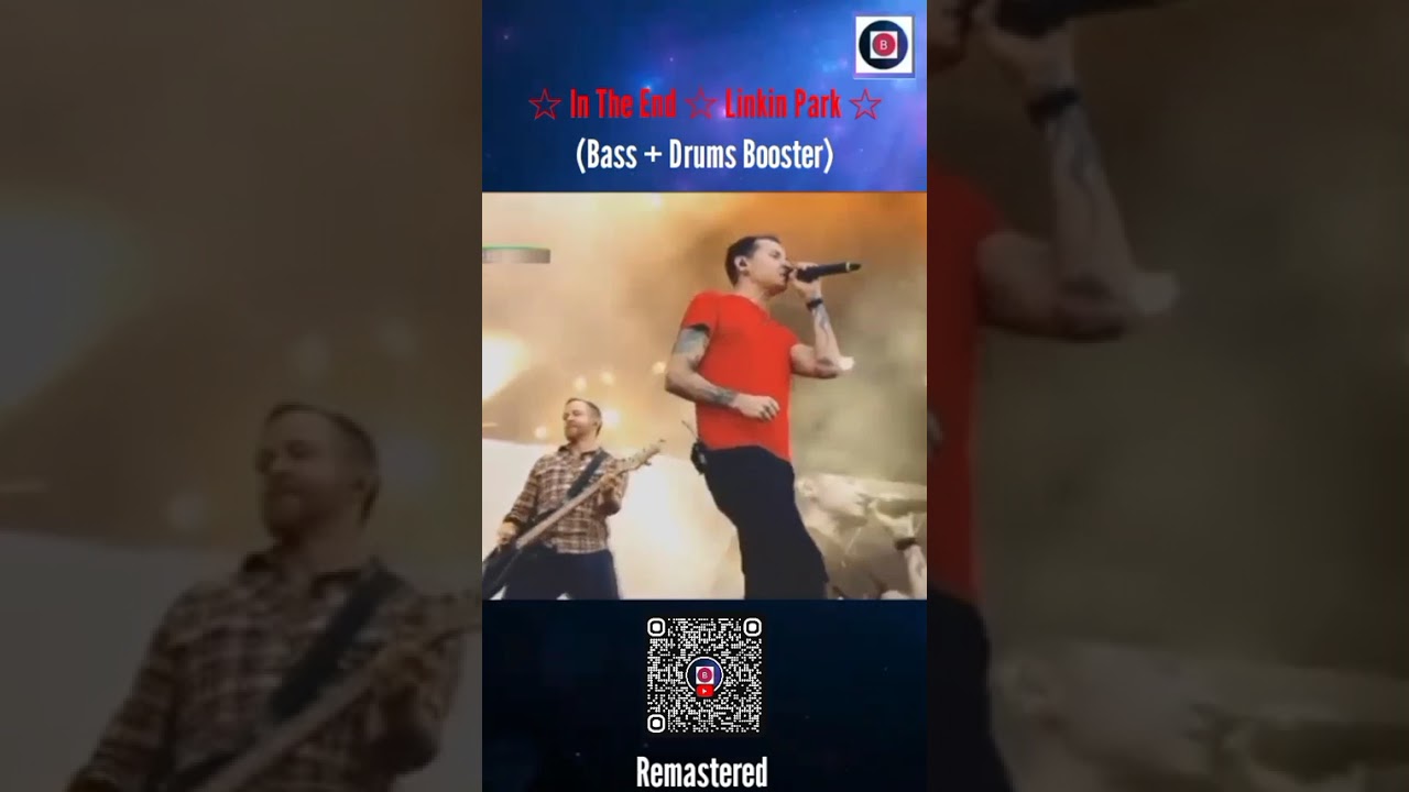 ☆ In The End ☆Linkin Park (Bass + Drums Booster) Remastered. .