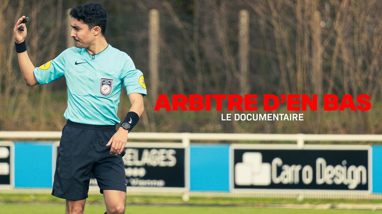 Arbitre d'en Bas (Documentaire)