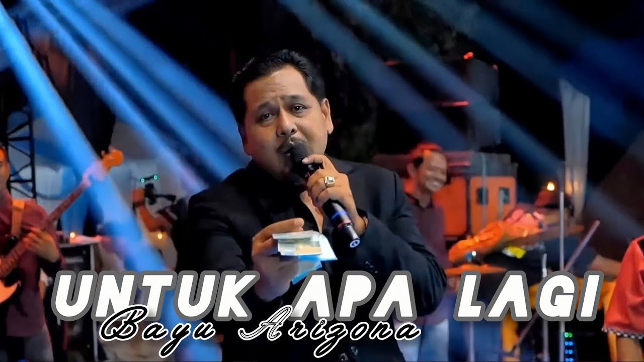 BAYU ARIZONA - UNTUK APA LAGI - OM ADELLA LIVE BANTAR GEBANG BEKASI 2026